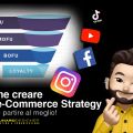 Come strutturare un’ E-commerce Strategy
